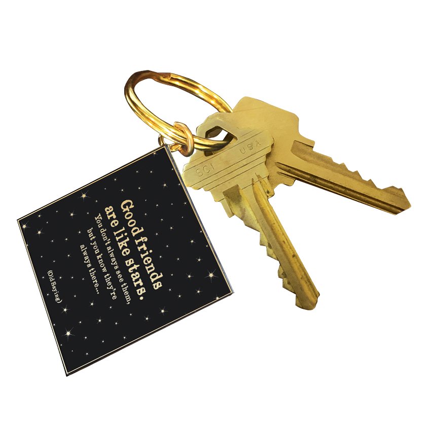Keychains - KC175 - Good Friends (Old Saying) - HER Home Design Boutique